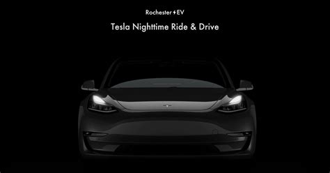 Tesla Nighttime Ride And Drive And Ev Meetup Rochester Electric Vehicles