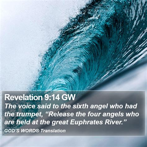 Revelation Gw The Voice Said To The Sixth Angel Who Had The