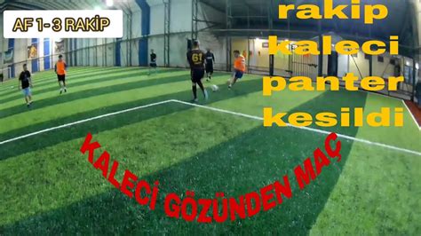 KALECİ GÖZÜNDEN MAÇ rakip kaleci gol yemedi YouTube