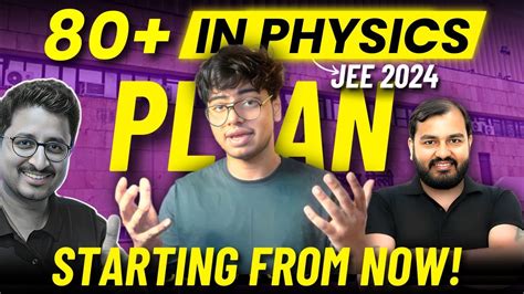 Follow This Get Ile In Jee Mains Physics Physics Planner For