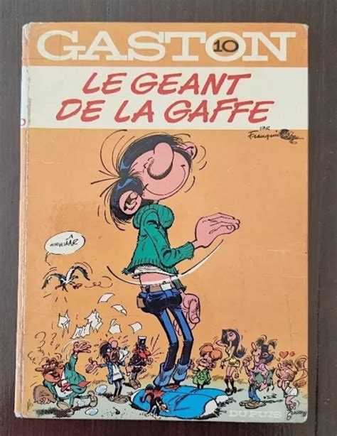 GASTON LAGAFFE LE géant de la gaffe N10 Dos rond Editions Dupuis