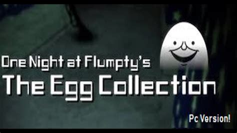 One Night At Flumpty S The Eggcellent Collection Playthrough Onaf 1 2 3 Endings Extras No