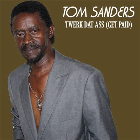 Twerk Dat Ass Get Paid YouTube Music