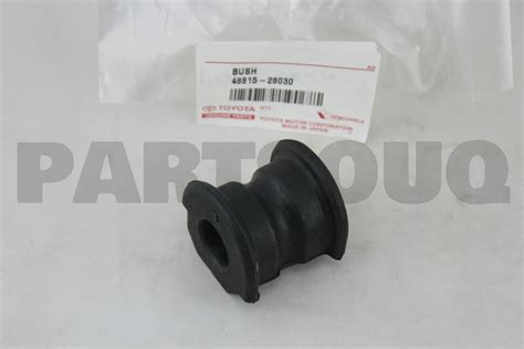 4881528030 Genuine Toyota BUSH FOR FRONT STABILIZER BAR 48815 28030 EBay