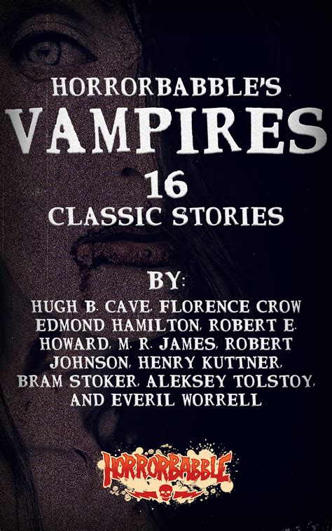 HorrorBabble S VAMPIRES 16 Classic Stories Illustrated By Aleksey