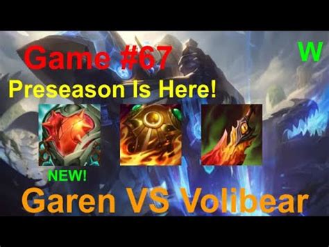 Game 67 Garen VS Volibear Top Preseason S13 YouTube