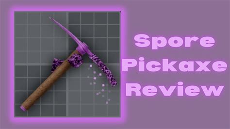 Spore Pickaxe Showcase And Review Refinery Caves YouTube