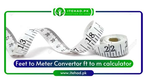 Feet To Meters Conversion Ft To M Calculator Ittehad Marketing