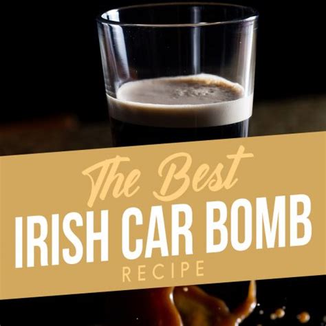 Drink Recipe Irish Car Bomb At Susan Jaimes Blog