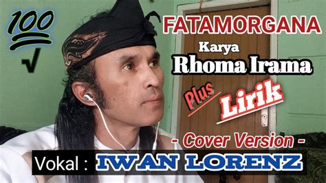 Fatamorgana Rhoma Irama Plus Lirik Cover Version YouTube