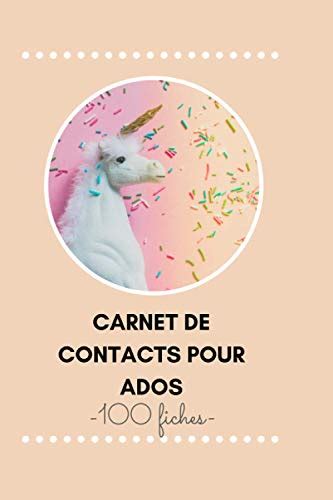 Carnet de contacts pour ados 100 fiches Répertoire pour les