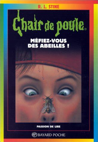 Chair de Poule Tome 5 Méfiez vous des abeilles R L Stine Lirandco