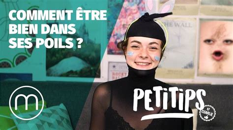 Comment Être Bien Dans Ses Poils — Petitips 3 Youtube