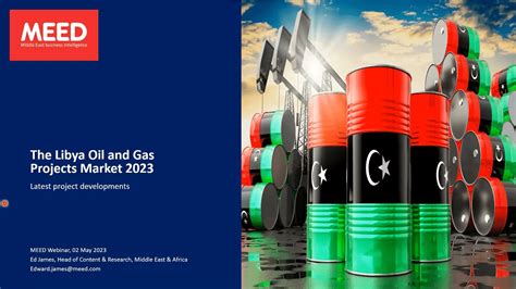 The Libya Oil Gas Market Outlook Meed Projects Webinar Youtube