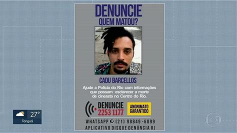 Disque Denúncia Divulga Cartaz Pedindo Informações Sobre Assassinato De Cineasta Rj1 G1