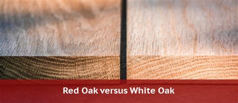 Red Oak Vs White Oak 2021 Home Flooring Pros