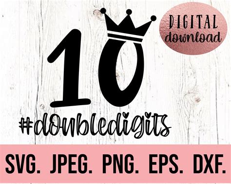 Ten SVG Hello Ten Svg Double Digits Birthday Svg Instant Etsy Australia