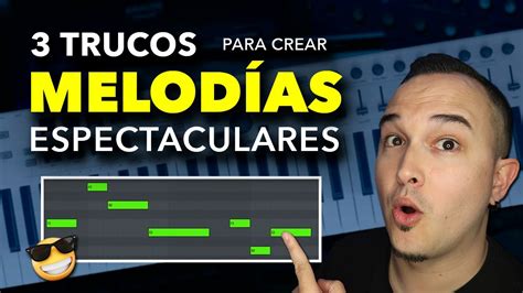 Trucos Para Hacer Las Mejores Melod As Sin Teor A Musical Crear