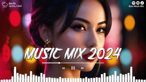 Edm Music Mix 2024 💫 Edm Remixes Of Popular Songs 💥 Party Mix 2024 Youtube