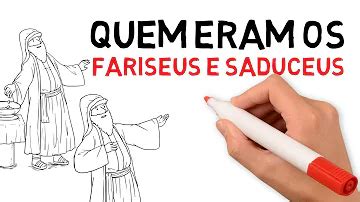 Quem Eram Os Fariseus E Saduceus - O que significa saduceus e fariseus?