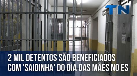 2 mil detentos são beneficiados saidinha do Dia das Mães no ES