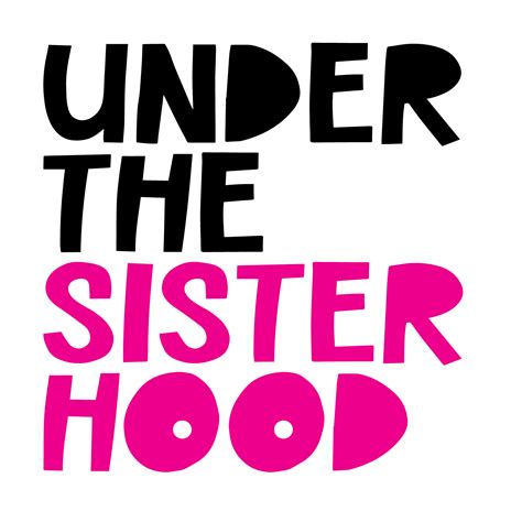 otherhood — Under the Sisterhood