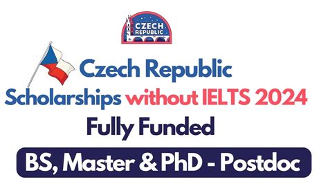 Czech Republic Scholarships Without Ielts 2024 Fully Funded