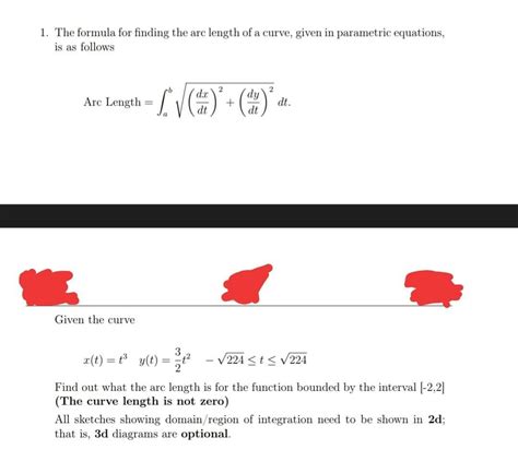 Solved 1 The Formula For Finding The Arc Length Of A Curve Chegg