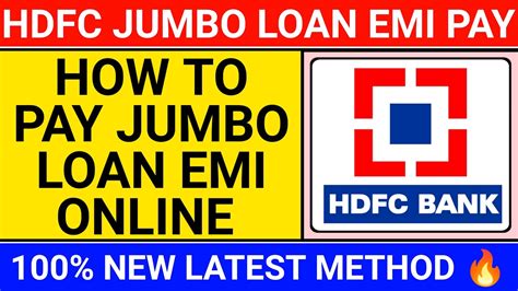 How To Pay Hdfc Jumbo Loan Emi Online Hdfc Bank Jumbo Loan Payment