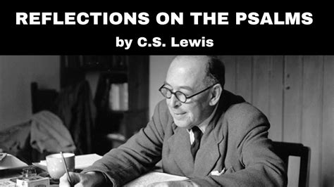 C S Lewis Reflections On The Psalms Audiobook YouTube