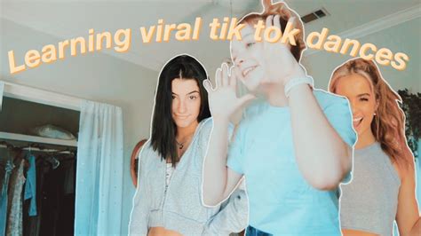 Learning Viral Tik Tok Dances Youtube