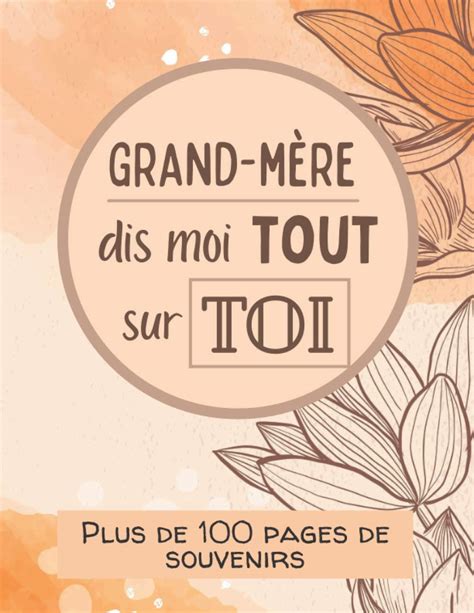 Buy Grand M Re Dis Moi Tout Sur Toi Album Souvenirs Journal De