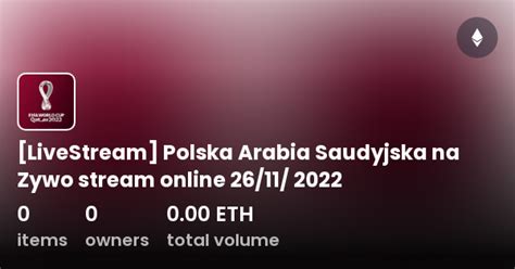 Livestream Polska Arabia Saudyjska Na Zywo Stream Online