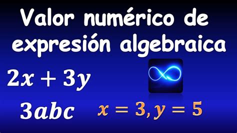 67 Valor NumÉrico De Una Expresión Algebraica Muy FÁcil Youtube