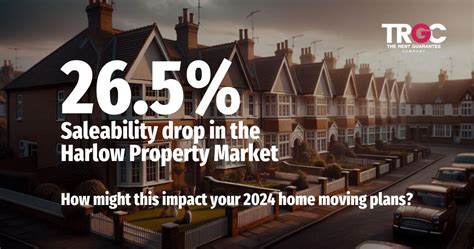 A 26 5 Saleability Drop In The Harlow Property Market TRGC