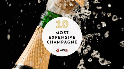 10 Most Expensive Champagne Brands In The World for 2023!