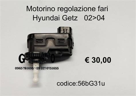 Motorino Regolazione Fari Hyundai Getz Gommauto Di Roda