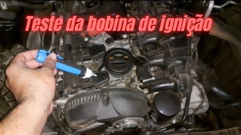 como teste a bobina de ignição YouTube