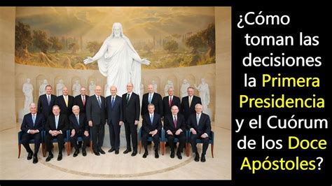 C Mo Se Toman Decisiones En El Consejo De La Primera Presidencia Y Del