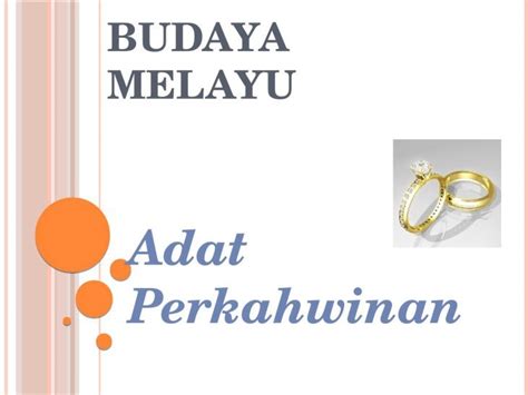 Pptx Budaya Melayu Adat Perkahwinan 1 Dokumen Tips