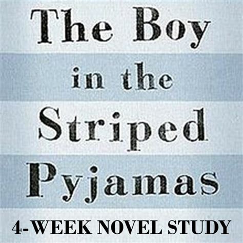 THE BOY IN THE STRIPED PAJAMAS Novel Study | Made By Teachers