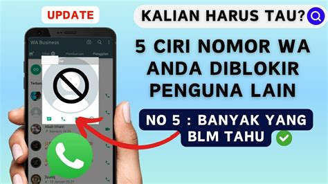 Kalian Harus Tau Cara Mengetahui Ciri Nomor Wa Diblokir Teman