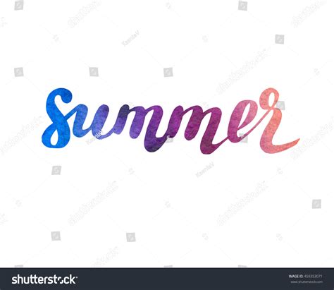 Hand Drawn Watercolor Summer Lettering Isolated Stock Illustration 459353071 Shutterstock