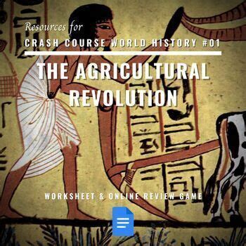 Resources For The Agricultural Revolution Crash Course World History 1