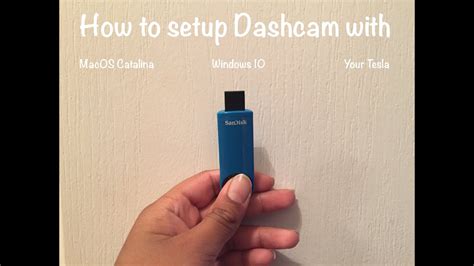 How To Setup Tesla Dashcam On MacOS Catalina Windows 10 And Right From