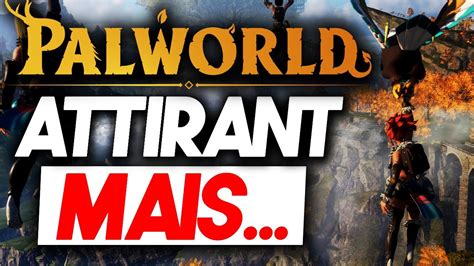 Palworld Jeu De Survie Pokemon Qui Vaut Vraiment Le Coup Youtube