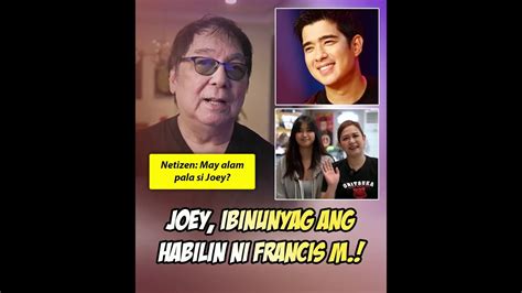 Joey De Leon Ibinunyag Ang Habilin Ni Francis M YouTube