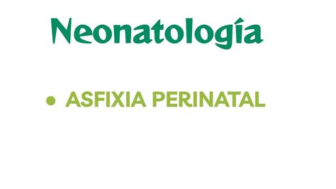 Asfixia Perinatal Lupita UDocz