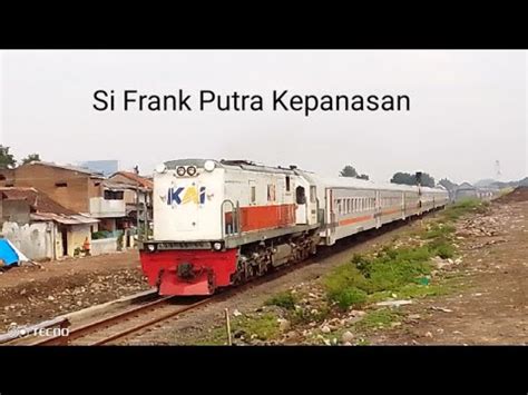 Si Frank Putra Kepanasan Kereta Api Ka Lokal Bandung Raya Spesial