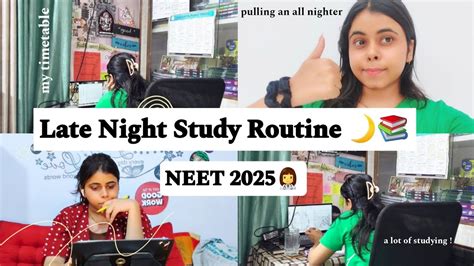 LATE NIGHT STUDY ROUTINE NEET 2025 Exam Prep Vlog Neet